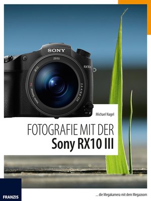 cover image of Fotografie mit der Sony RX10 III